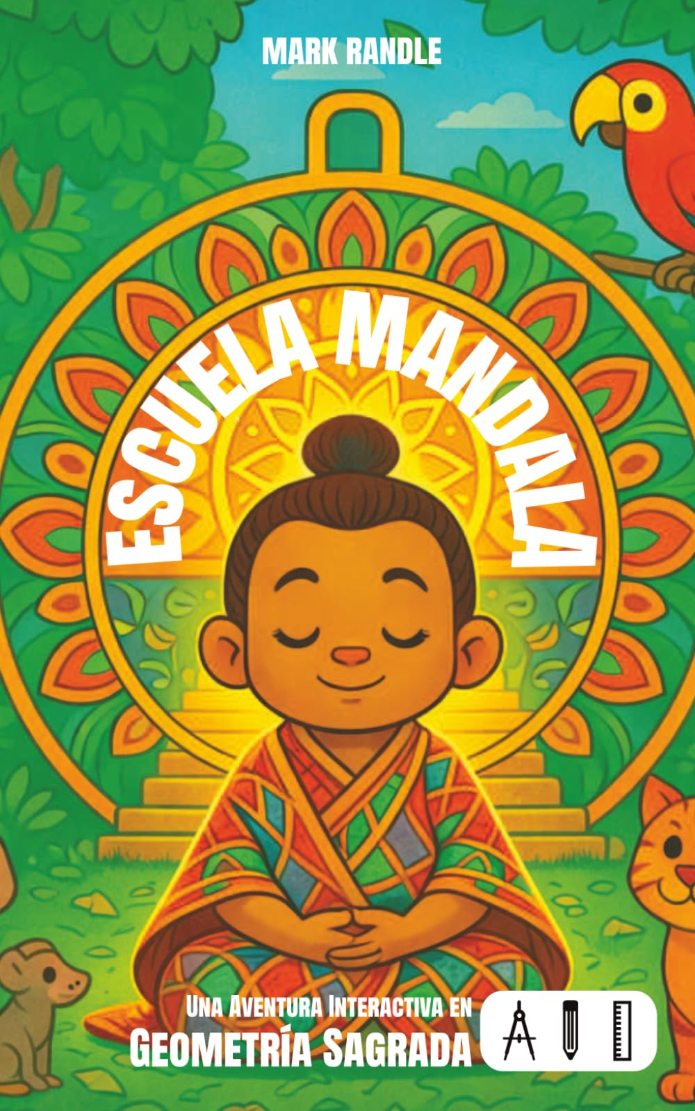 Escuela Mandala: Una aventura interactiva en geometría sagrada