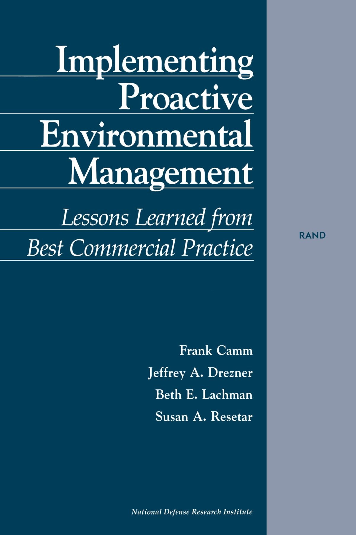 Implementing Proactive Environmental Management: Lessons Learned from Best Commercial Practice: Lessons Learned from Best Commercial Practice (2001)
