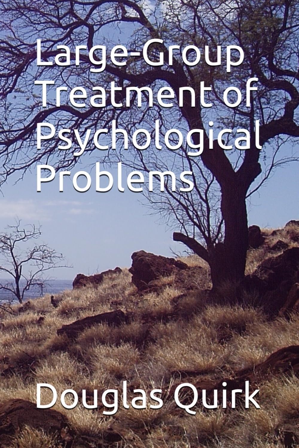 Large-Group Treatment of Psychological Problems