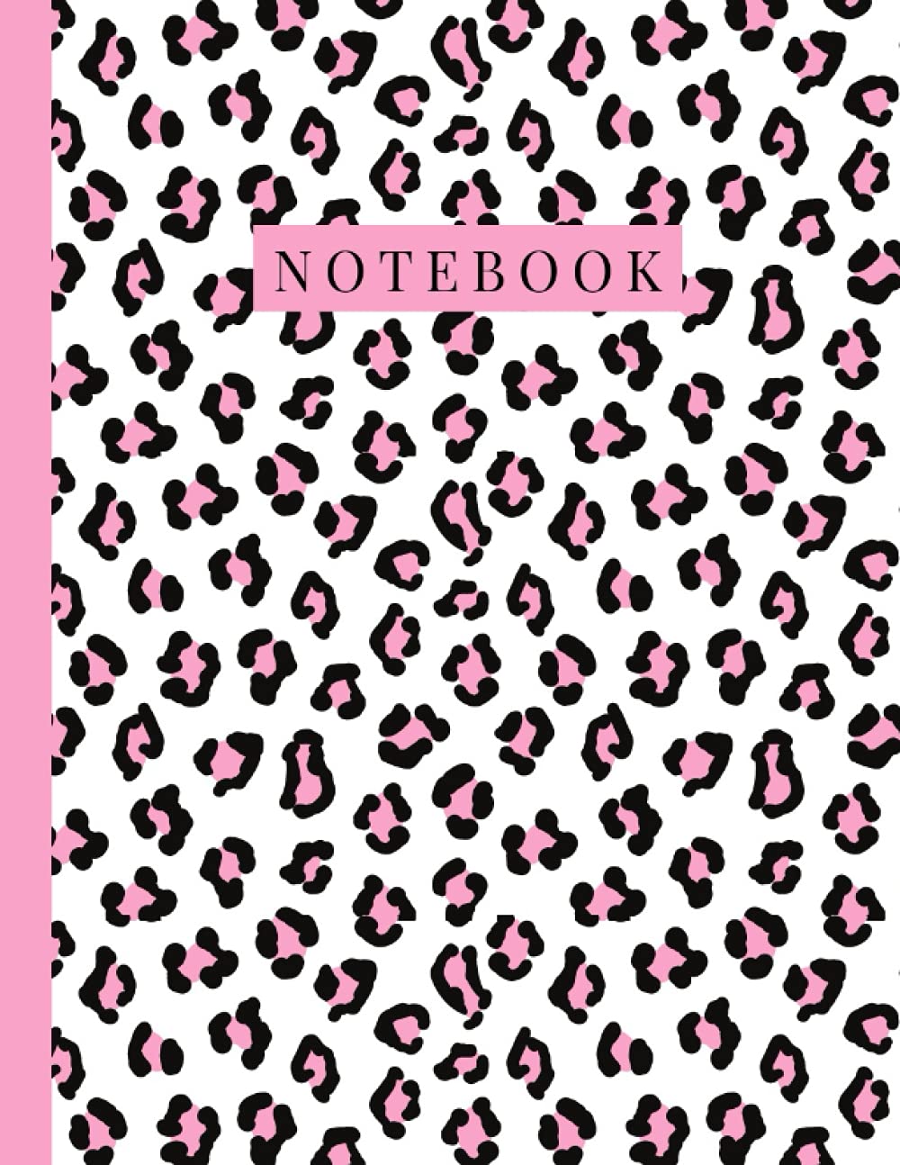 Notebook: Leopard Print Pink Composition Notebook - College Ruled 100 Pages - Large 8.5 x 11 - Pink Leopard For Girls