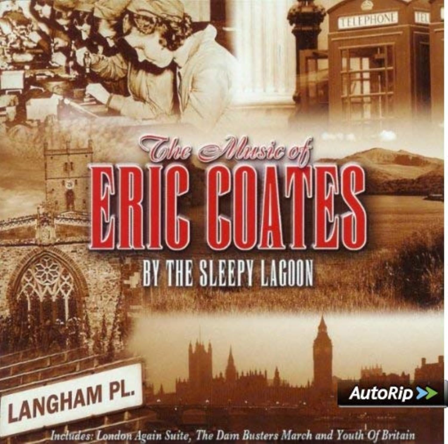 Eric Coates - Music Of  The (2008)