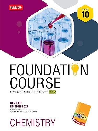 MTG Foundation Course For NTSE-NVS-BOARDS-JEE-NEET-NSO Olympiad - Class 10 (Chemistry), Based on Latest Competency Based Education -2022 [Paperback] MTG Editorial Board