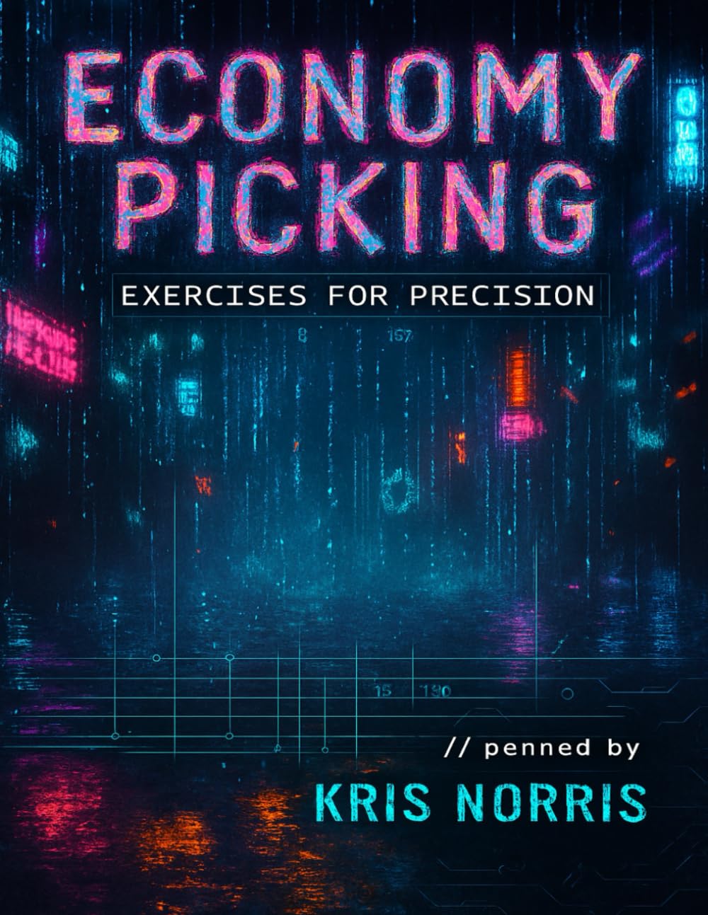 Economy Picking - The Illusion of Effort (Kris Norris - Guitar Instructional Books)
