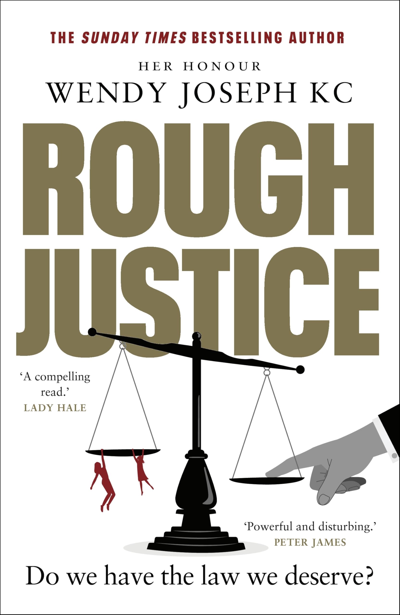 Rough Justice A gripping insight into Britain's criminal courts from the Sund...