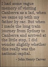 Mundus Souvenirs I had Some Vague Memory of Visiting. Quote by John Henry Carver, Laser Engraved on Wooden Plaque - Size: 8