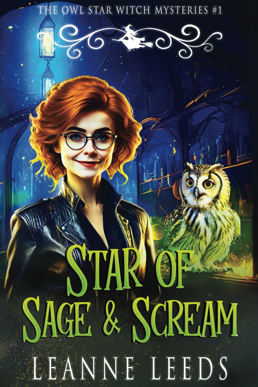 Star of Sage & Scream: 1 (The Owl Star Witch Mysteries)