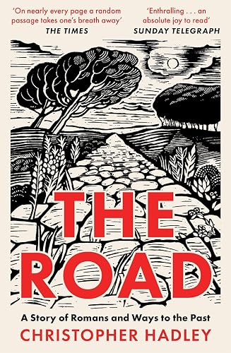 The Road: A Story of Romans and Ways to the Past