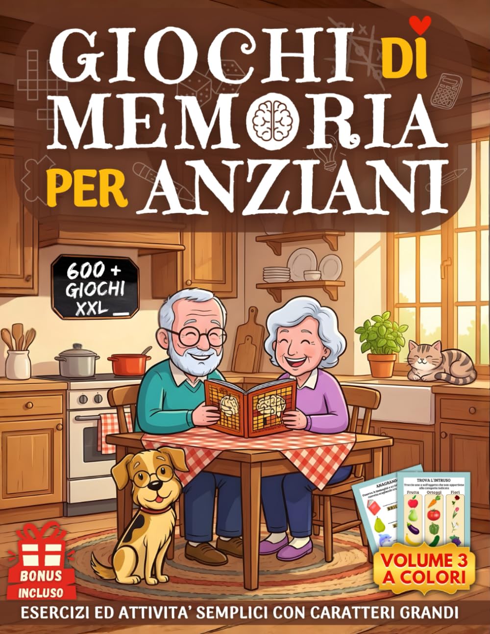 GIOCHI DI MEMORIA PER ANZIANI 3: Libro 600+ Giochi a Colori per Alzheimer e Demenza Senile - Esercizi ed Attività Semplici di Stimolazione Cognitiva - ... XXL per Ipovedenti (Cervelli in Palestra!)
