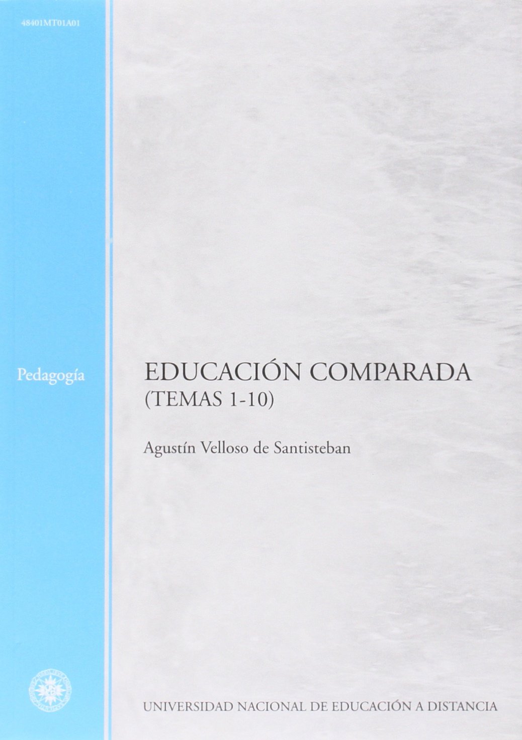 EDUCACIÓN COMPARADA (TEMAS 1-10)