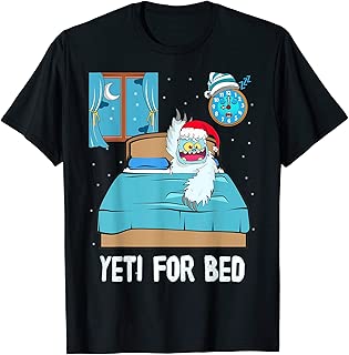 Yeti For Bed Sleep Abominable Snowman Christmas Pajama T-Shirt - coolthings.us