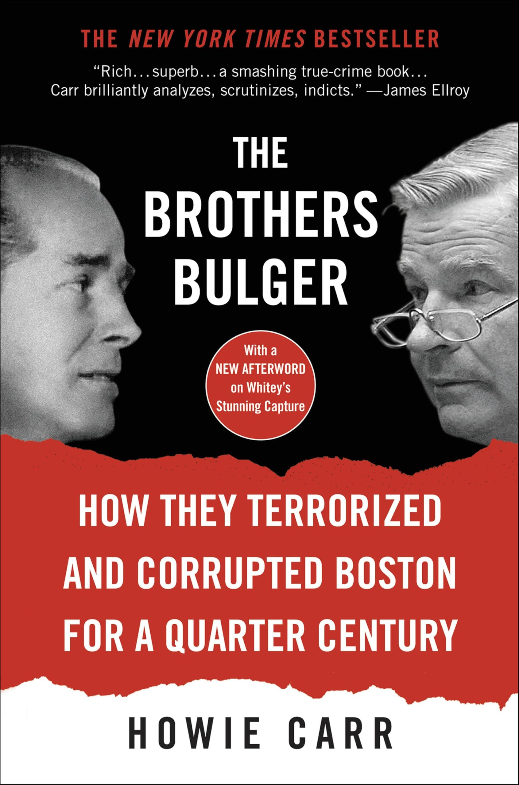 The Brothers Bulger: How They Terrorized and Corrupted Boston for a Quarter Century