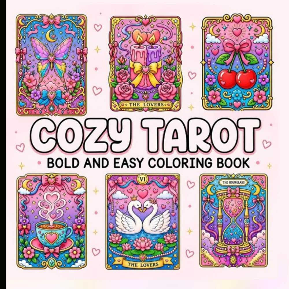 Bold and Easy Cozy Tarot Coloring Book: Simple and Relaxing Mystic Designs with Cozy Vibes.