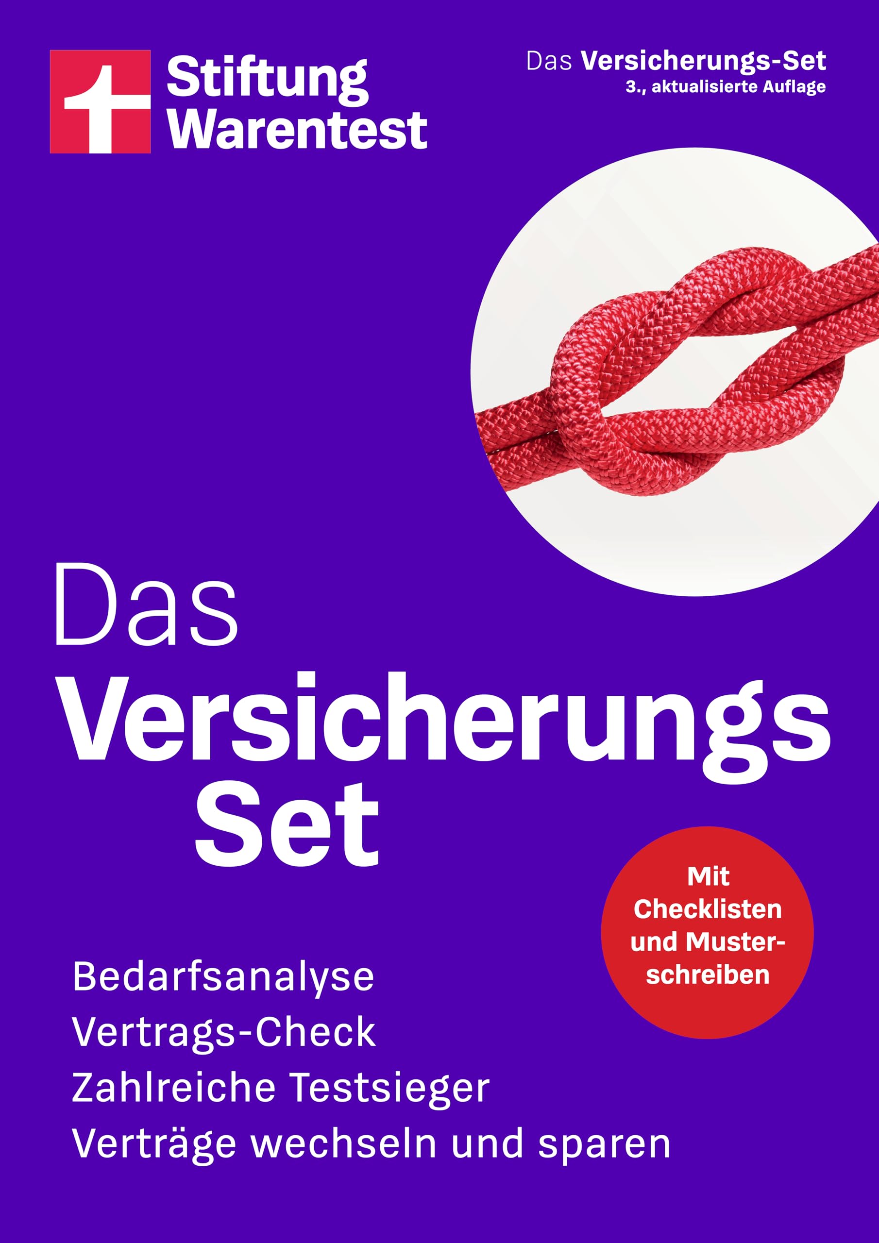 Das Versicherungs-Set - Welche Versicherung braucht man?: Bedarfsanalyse, Vertrags-Check, zahlreiche Testsieger, Verträge wechseln und sparen | Mit Checklisten und Musterschreiben