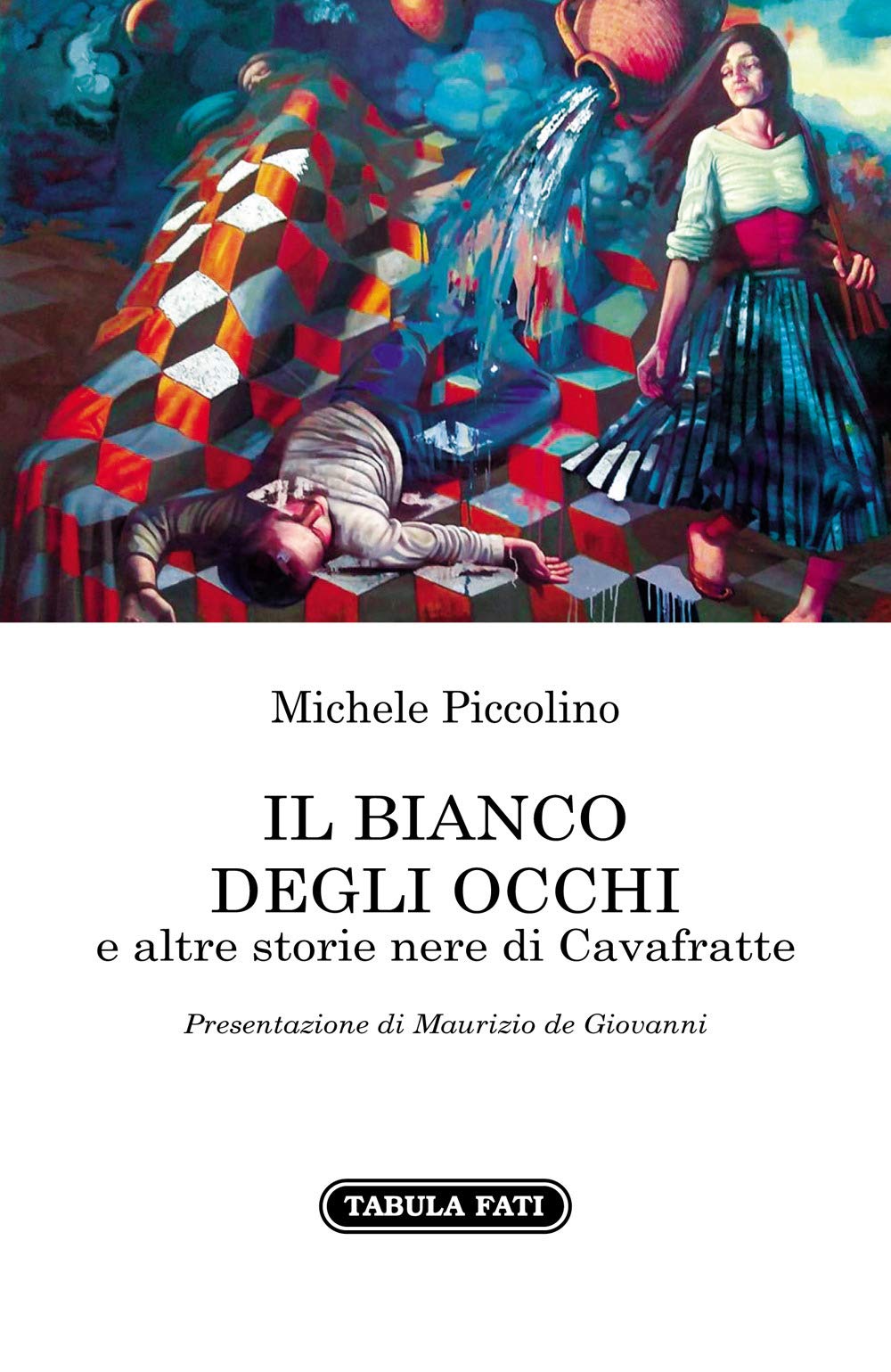 Il Bianco Degli Occhi E Altre Storie Nere Di Cavafratte - 4