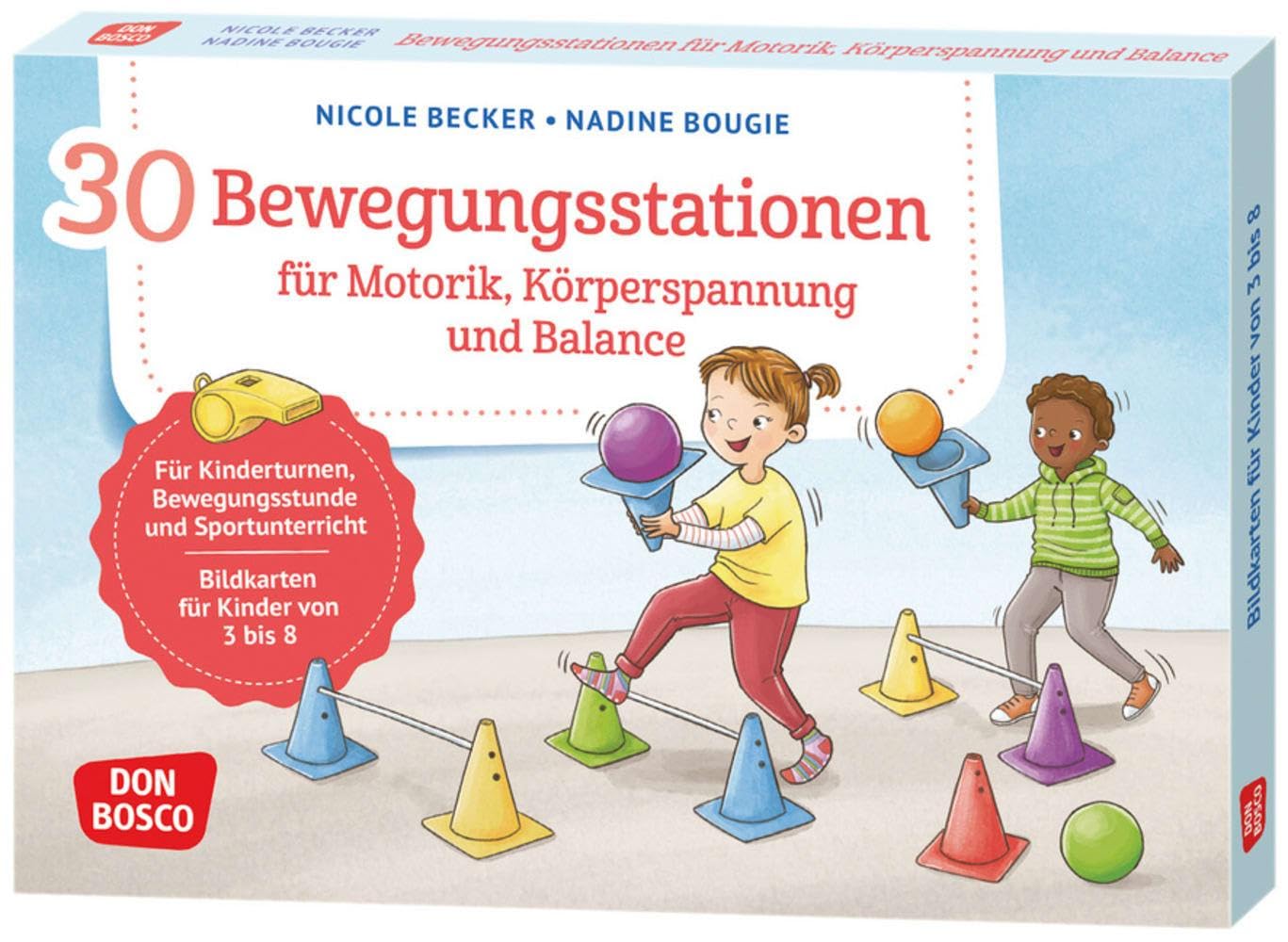 30 Bewegungsstationen für Motorik, Körperspannung und Balance. Bildkarten für Kinder von 3 bis 8: Für Kinderturnen, Bewegungsstunde und Sportunterricht. Abwechslungsreiche Sport-Übungen für Kinder