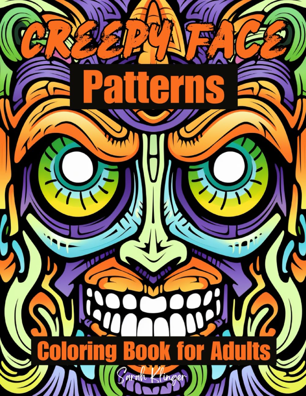 Creepy Face Patterns Coloring Book for Adults: Eerie and Mysterious Abstract Faces
