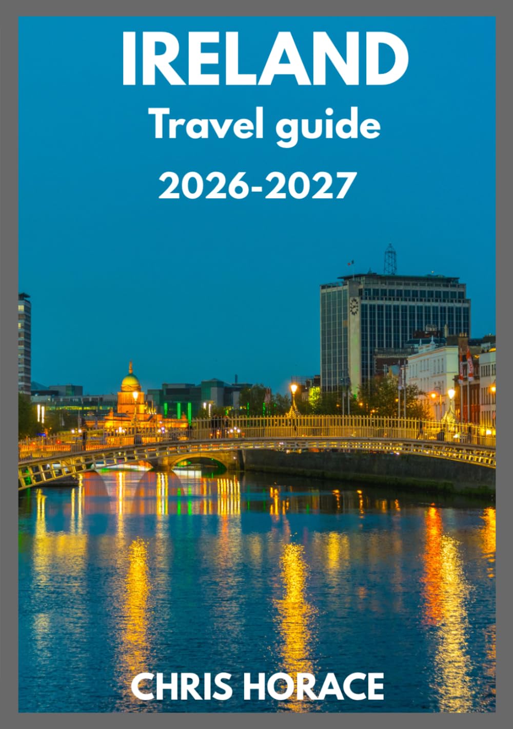 Ireland Travel guide 2026-2027