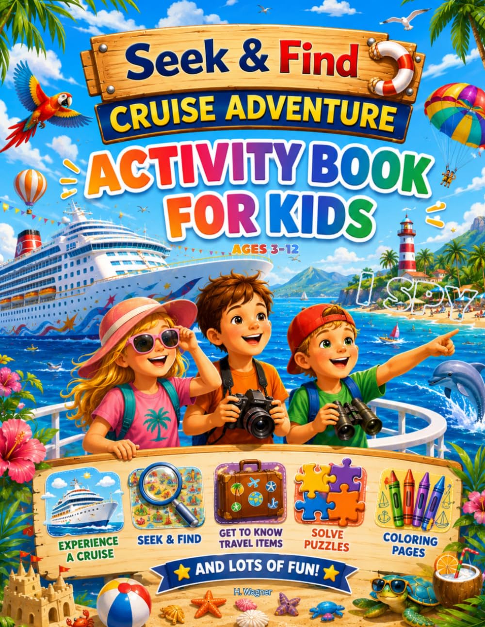 Seek & Find - Cruise Adventure: A delightful Cruise Activity Book - especially for little explorers (Seek & Find - Activity Book)