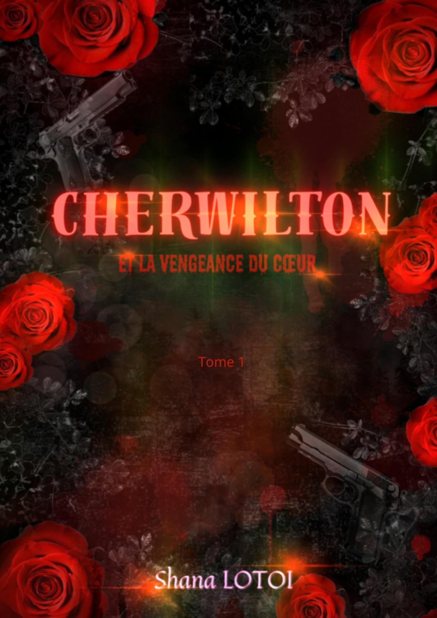 Cherwilton: Et la vengeance du coeur