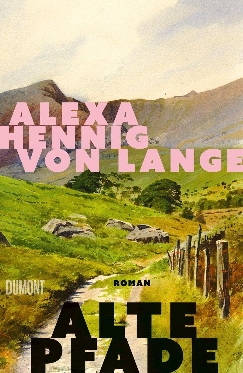 Alte Pfade: Roman