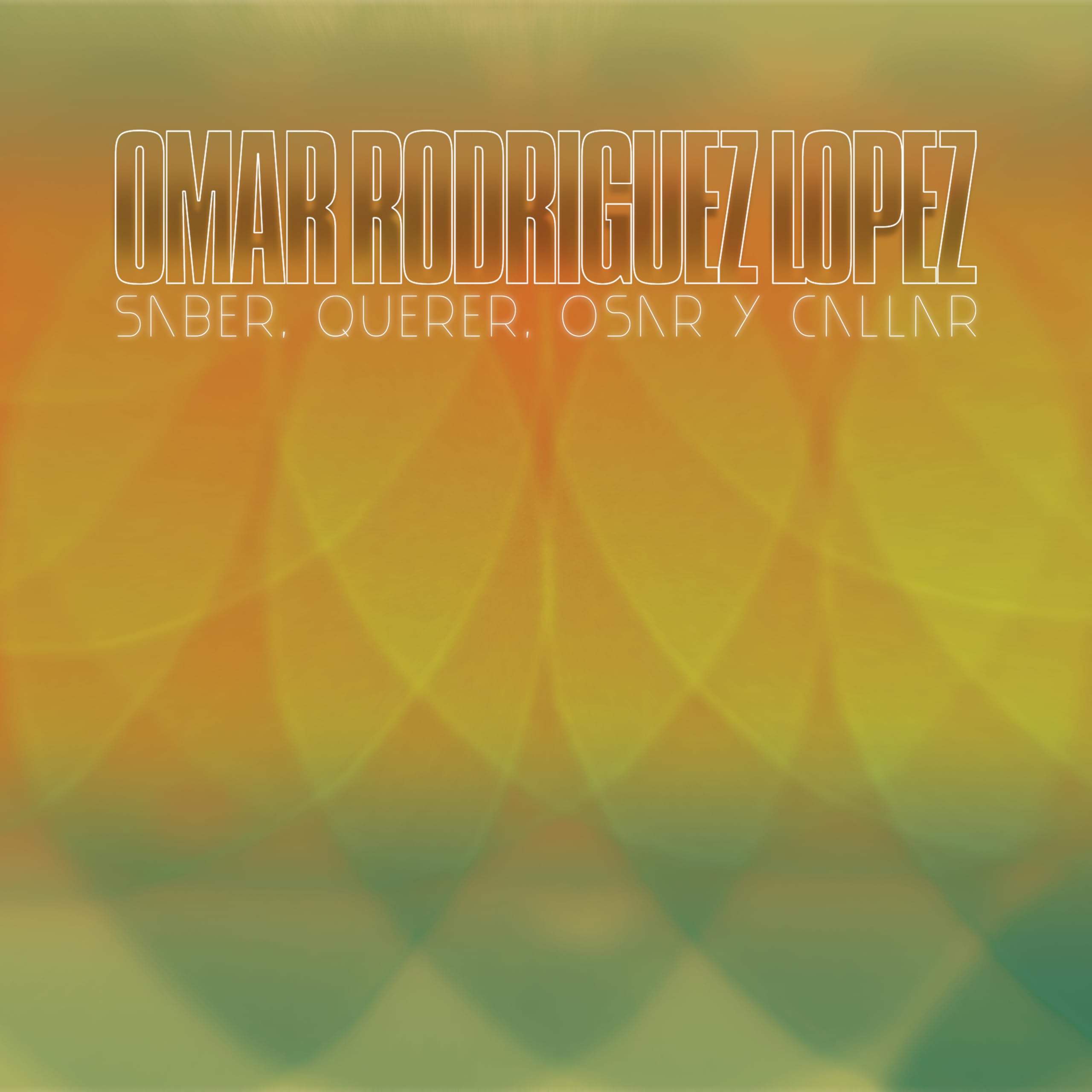 Saber, Querer, Osar Y Callar [VINYL]