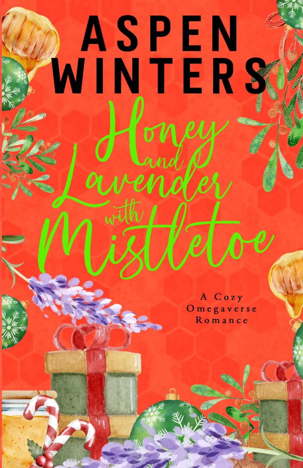 Honey and Lavender with Mistletoe (Cozy Omegaverse Romance)