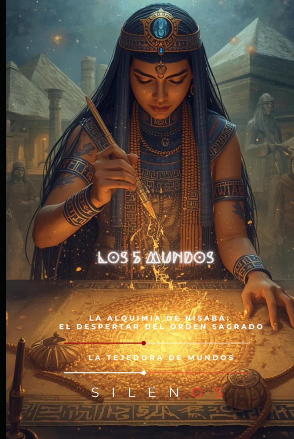 LOS 5 MUNDOS: La Alquimia de Nisaba: El Despertar del Orden Sagrado (Kabbalah)