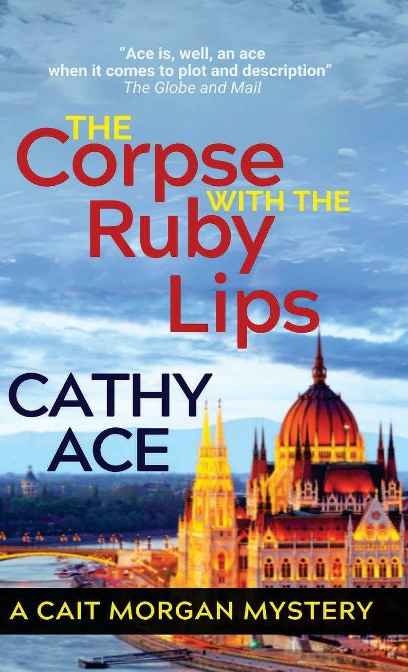 The Corpse with the Ruby Lips: 2nd Edition: 8 (Cait Morgan Mysteries)