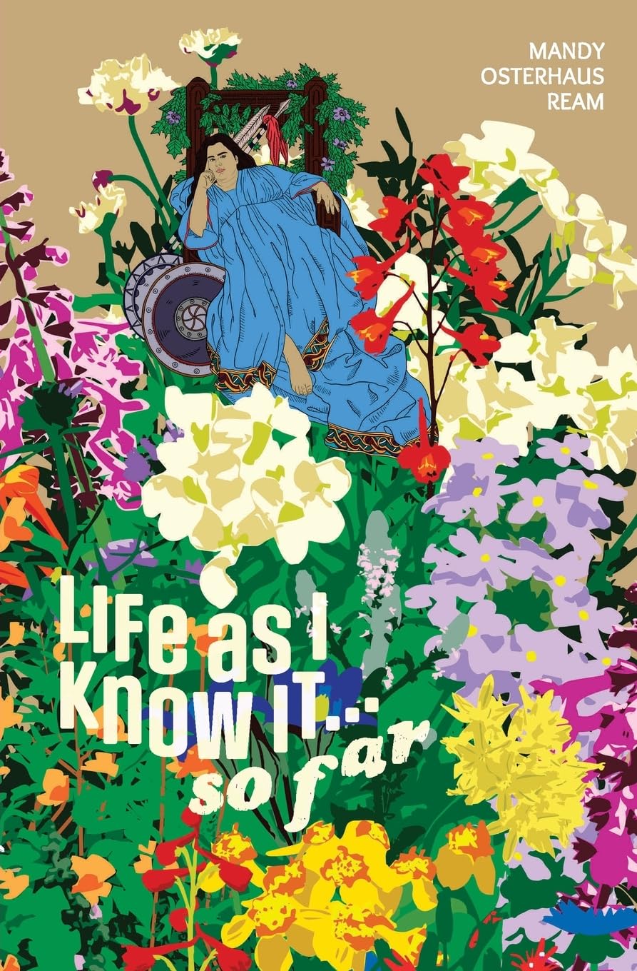 Life As I Know It...So Far