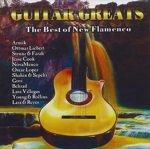 Guitar Greats The Best Of New Flamenco
