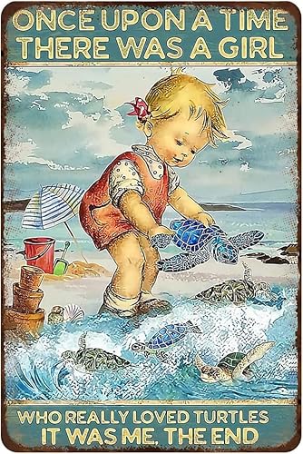 Yoeons Letrero de metal vintage con texto en inglés «Once Upon A Time There was a girl who is really loved Turtles», letreros de hojalata vintage