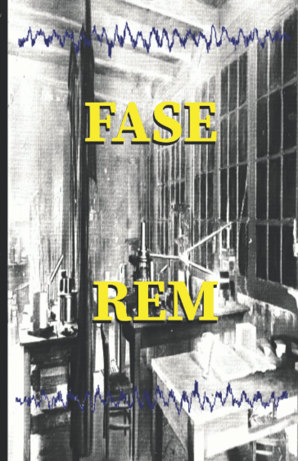 Fase Rem (Spanish Edition)