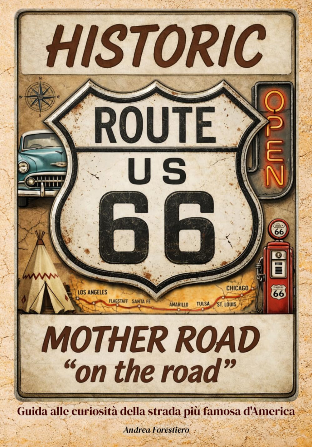 Route 66 Mother Road "on the road": guida alle curiosità della strada più famosa d'America