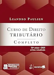 Curso de Direito Tributário Completo - 16ª Edição 2025