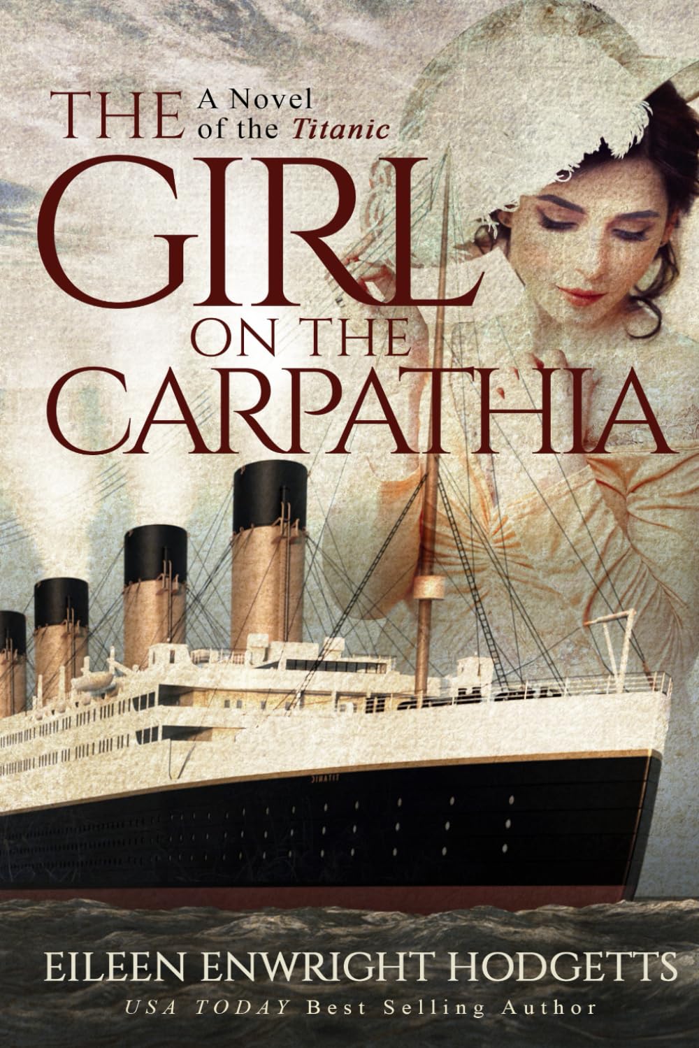 The Girl on the Carpathia: A Novel of the Titanic (Novels of the Titanic)