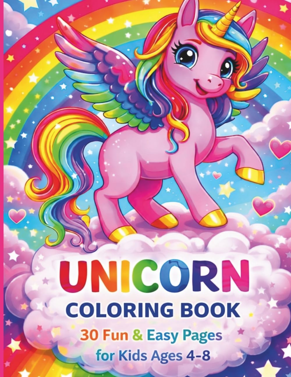 Unicorn Coloring Book: 30 Fun & Easy Pages for Kids Ages 4-8
