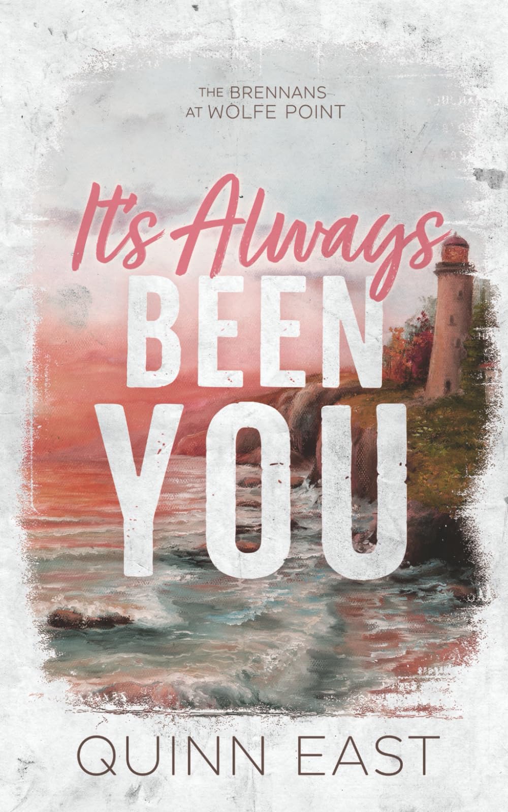 It's Always Been You: The Brennans at Wolfe Point