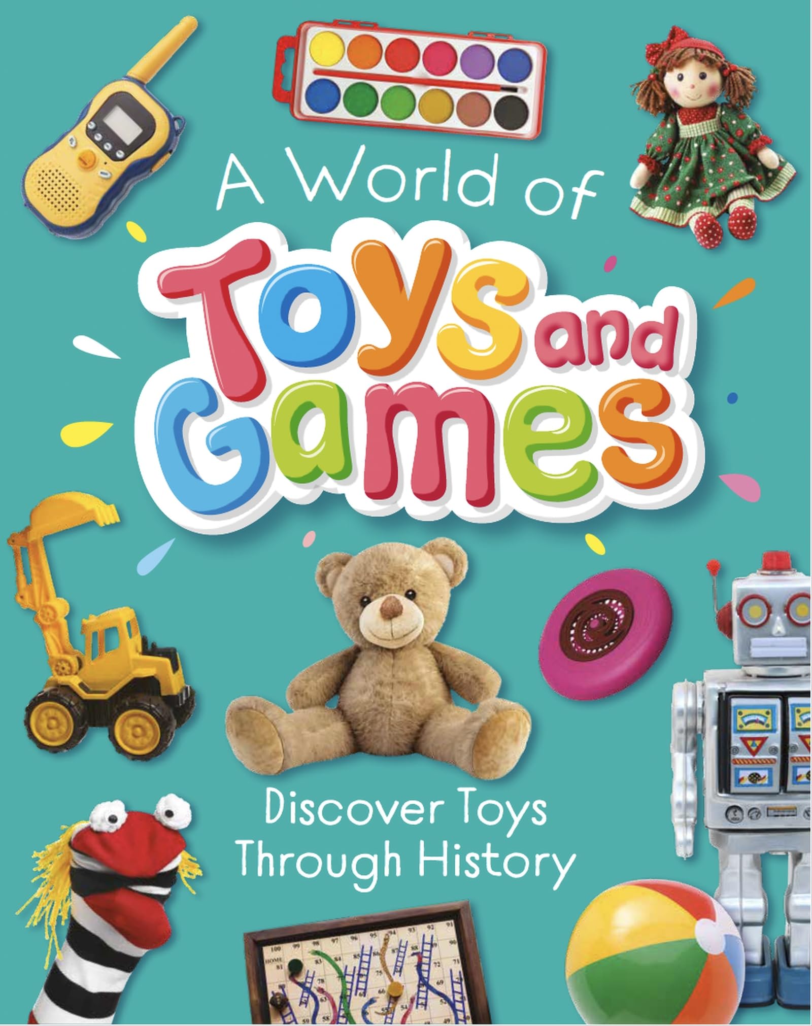 A World of Toys and Games by Susie Williams HARDBACK 9781445196428
