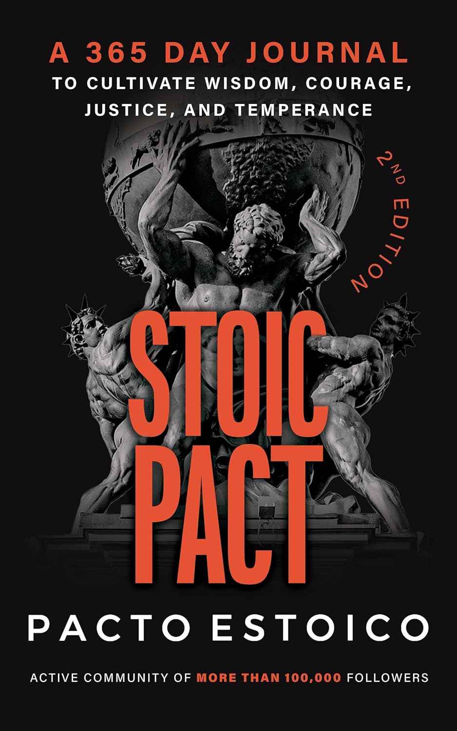 STOIC PACT: A 365 day journal to cultivate wisdom, courage, justice, and temperance.      Kindle Edition