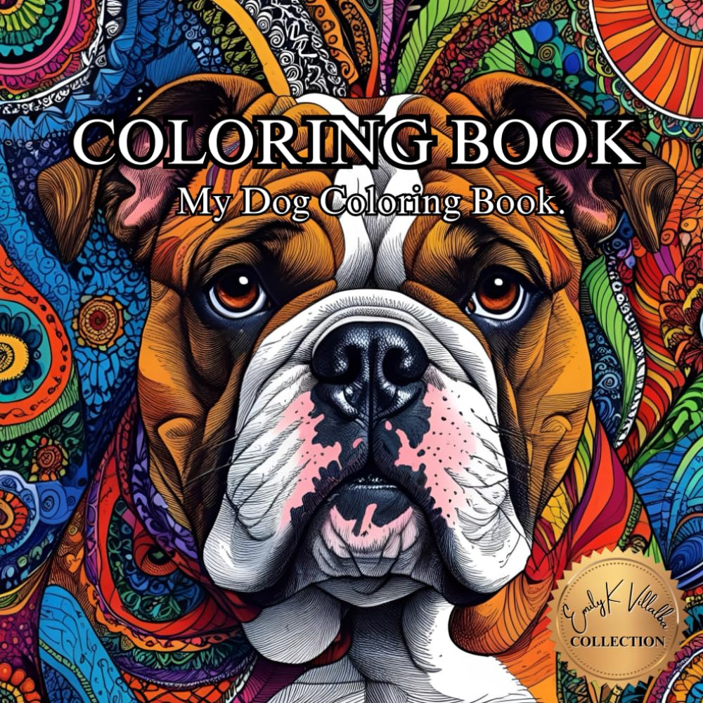 My Dog Coloring Book: Adult Coloring Book (50 Unique Intricate Images Coloring Book)