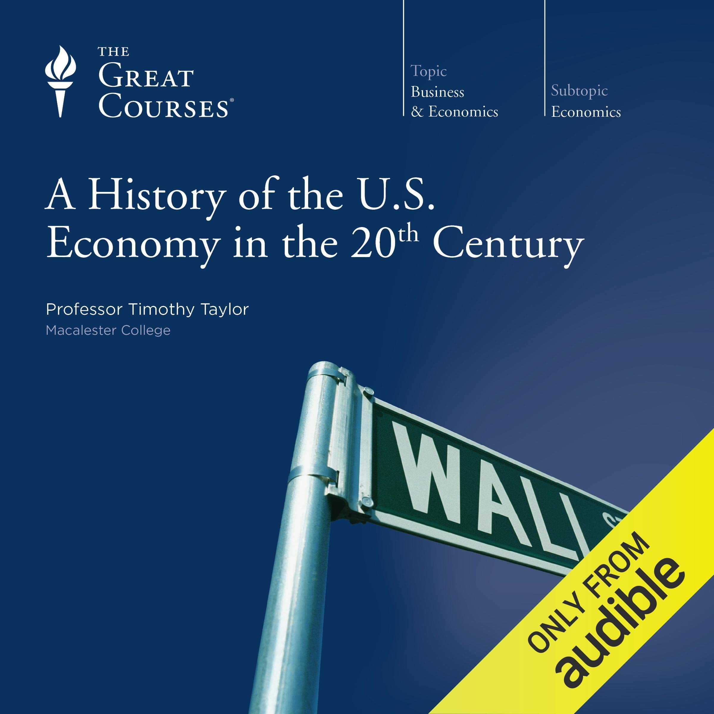 A History of the U.S. Economy in the 20th Century