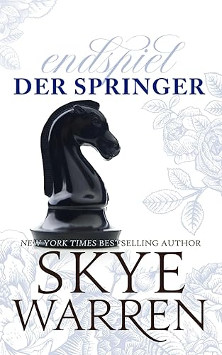 Der Springer: Eine verbotene Liebe (Endspiel, Band 2)