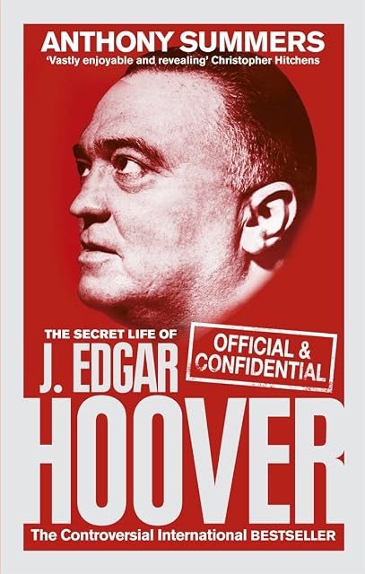 Portada de Official And Confidential: The Secret Life Of J Edgar Hoover