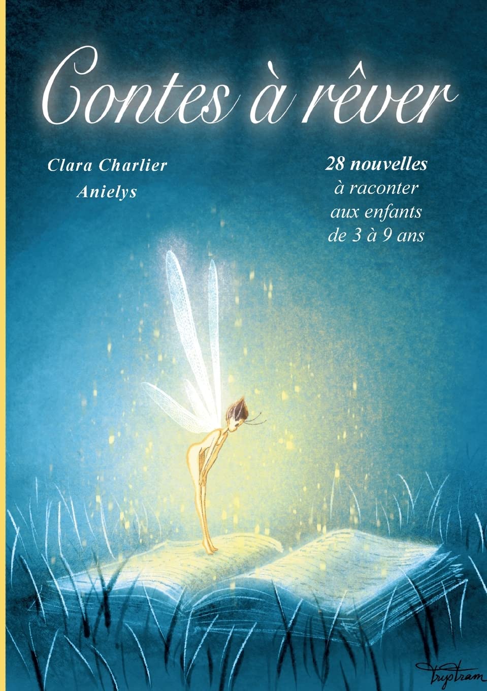 Contes à rêver: 28 contes pour enfants