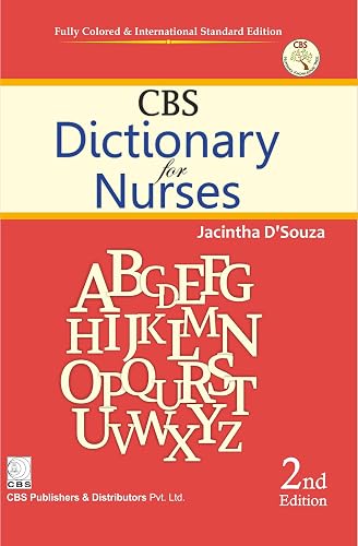 CBS DICTIONARY FOR NURSES (POCKET SIZE) 2ED (PB 2017) [Paperback] D'SOUZA