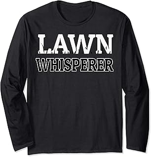 Lawn Whisperer Un regalo de jardinería de primavera de un Manga Larga