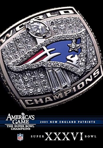 NFL America's Game 2001 PATRIOTS (Super Bowl XXXVI)