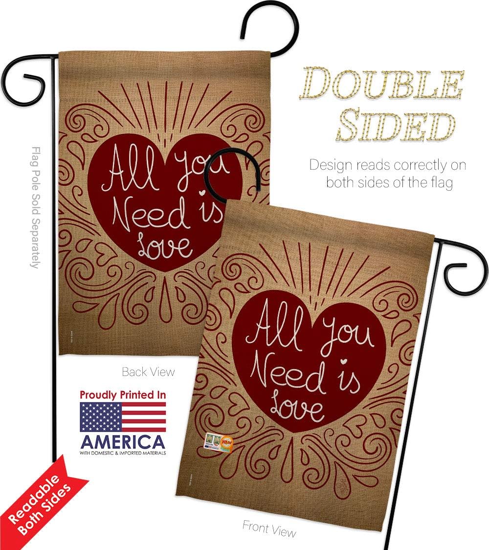 All You Need Is Love Garden Flag Set Wood Dowel Springtime Valentine Happy Heart Couple Romantic February Holiday Small Decorative Gift Yard House Banner Double-Sided Made In USA 13 X 18.5