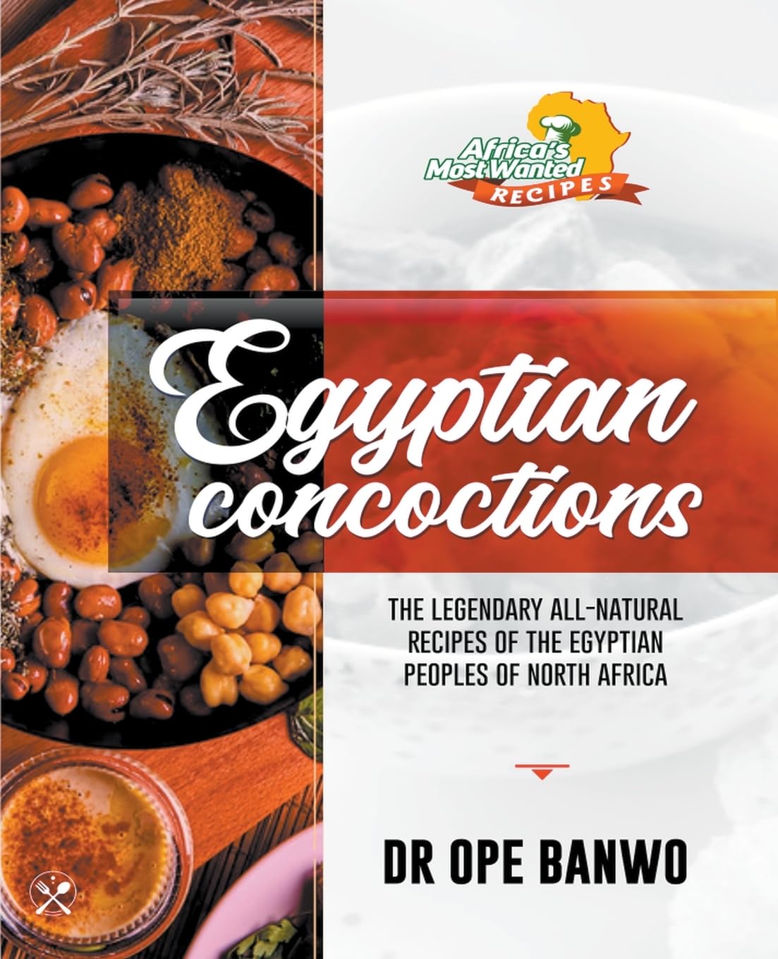 Egyptian Concoctions (8) (Africa's Most Wanted Recipes)