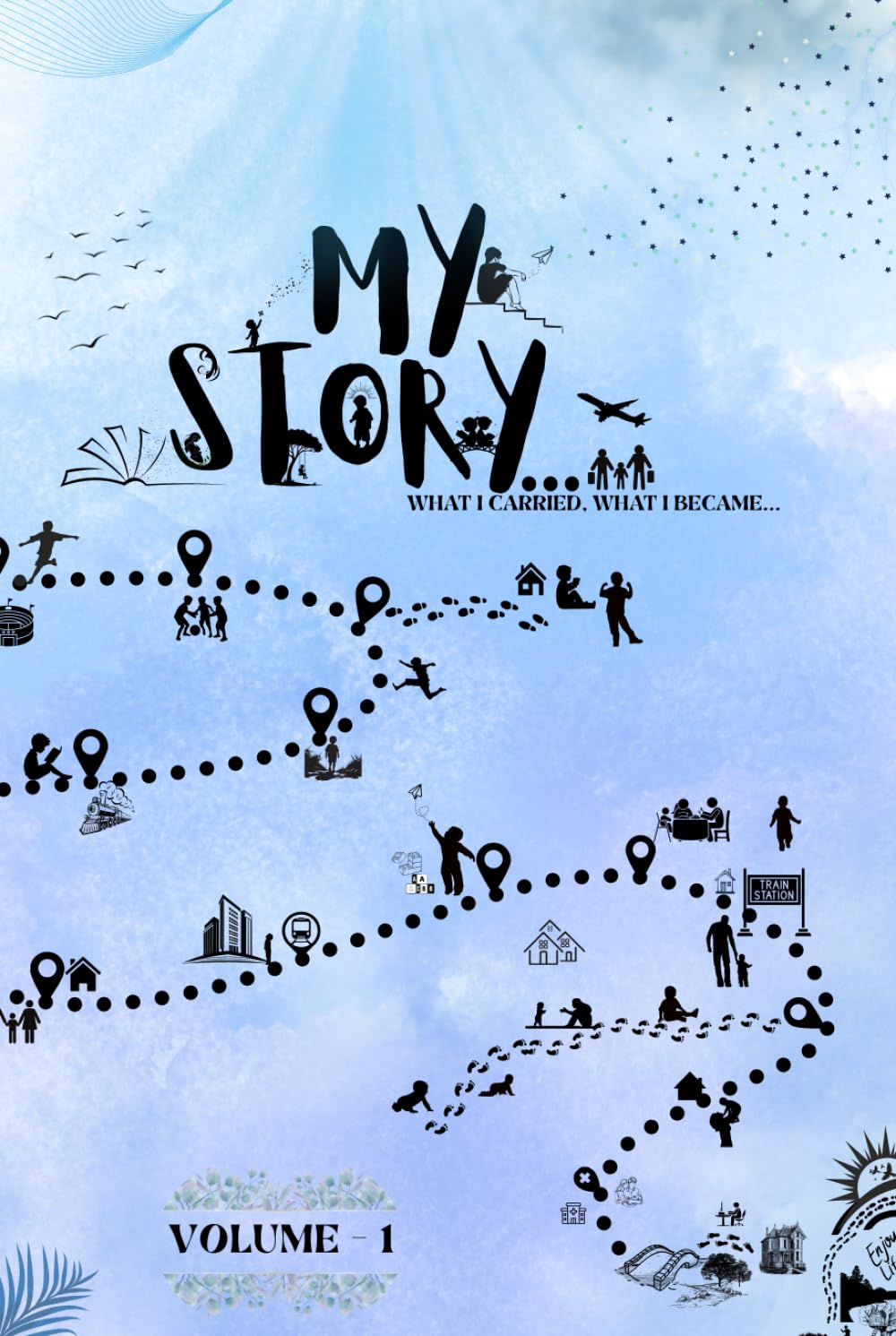 MY STORY: What I Carried, What I Became